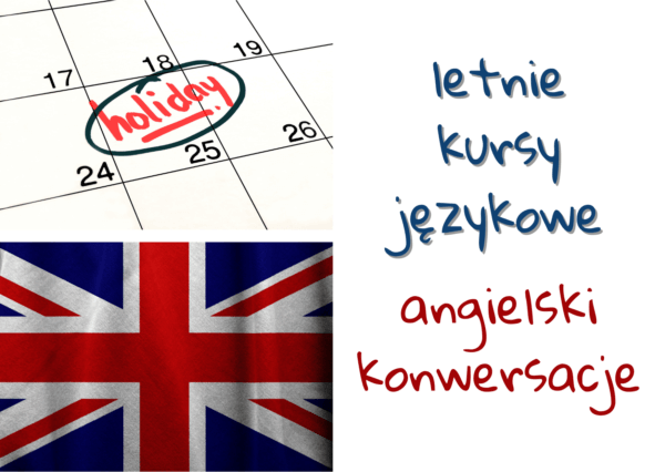 Letni kurs językowy – język angielski – konwersacje