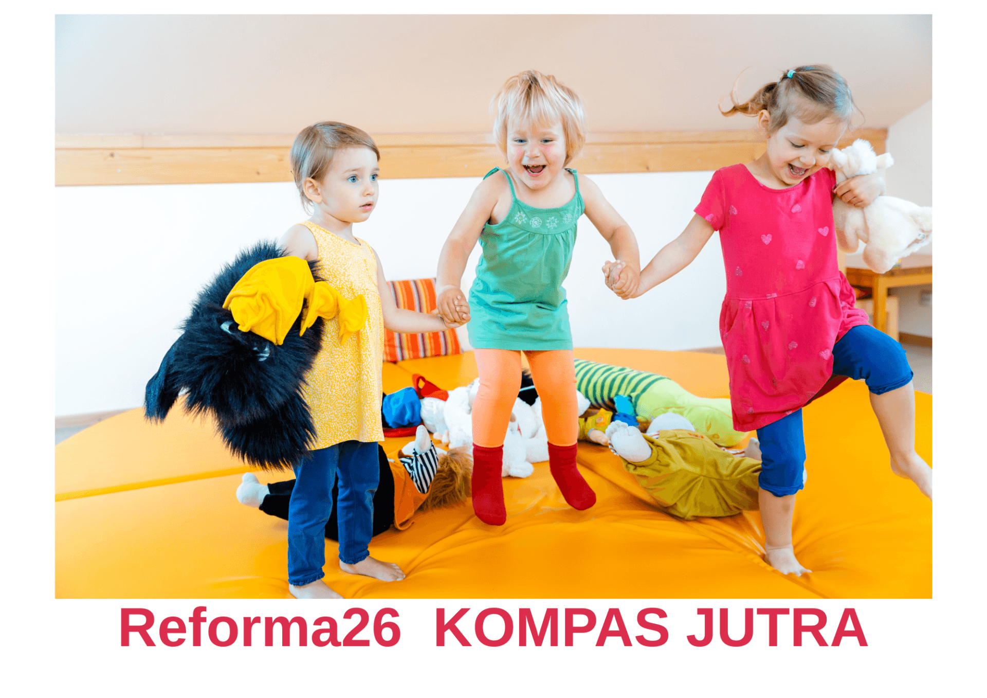 Przedszkole przyszłości – jak wdrażać założenia Reformy26 w codziennej pracy (priorytet MEN) Przedszkole przyszłości – jak wdrażać założenia Reformy26 w codziennej pracy (priorytet MEN)